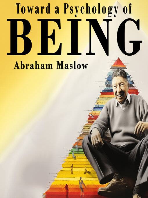 Title details for Toward a Psychology of Being by Abraham Maslow - Available